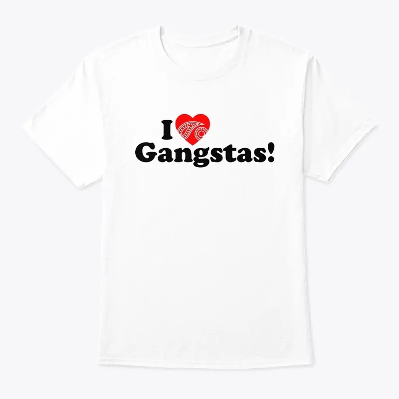 I LOVE GANGSTAS Red Love